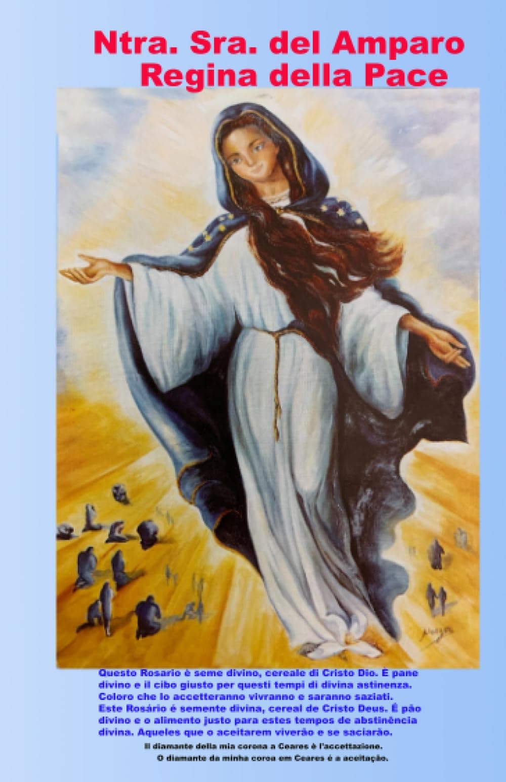 Ntra. Sra. del Amparo. Regina della Pace