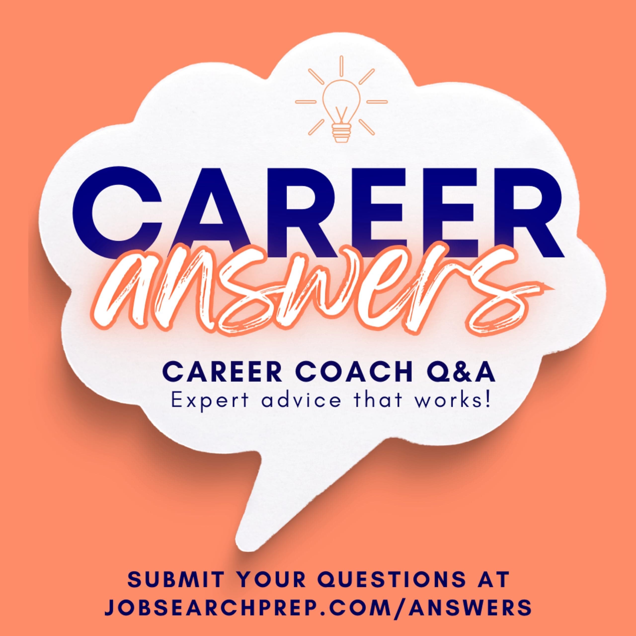 Career Answers by Job Search Prep: Q & A with Career Coach Jessica Benzing Smith