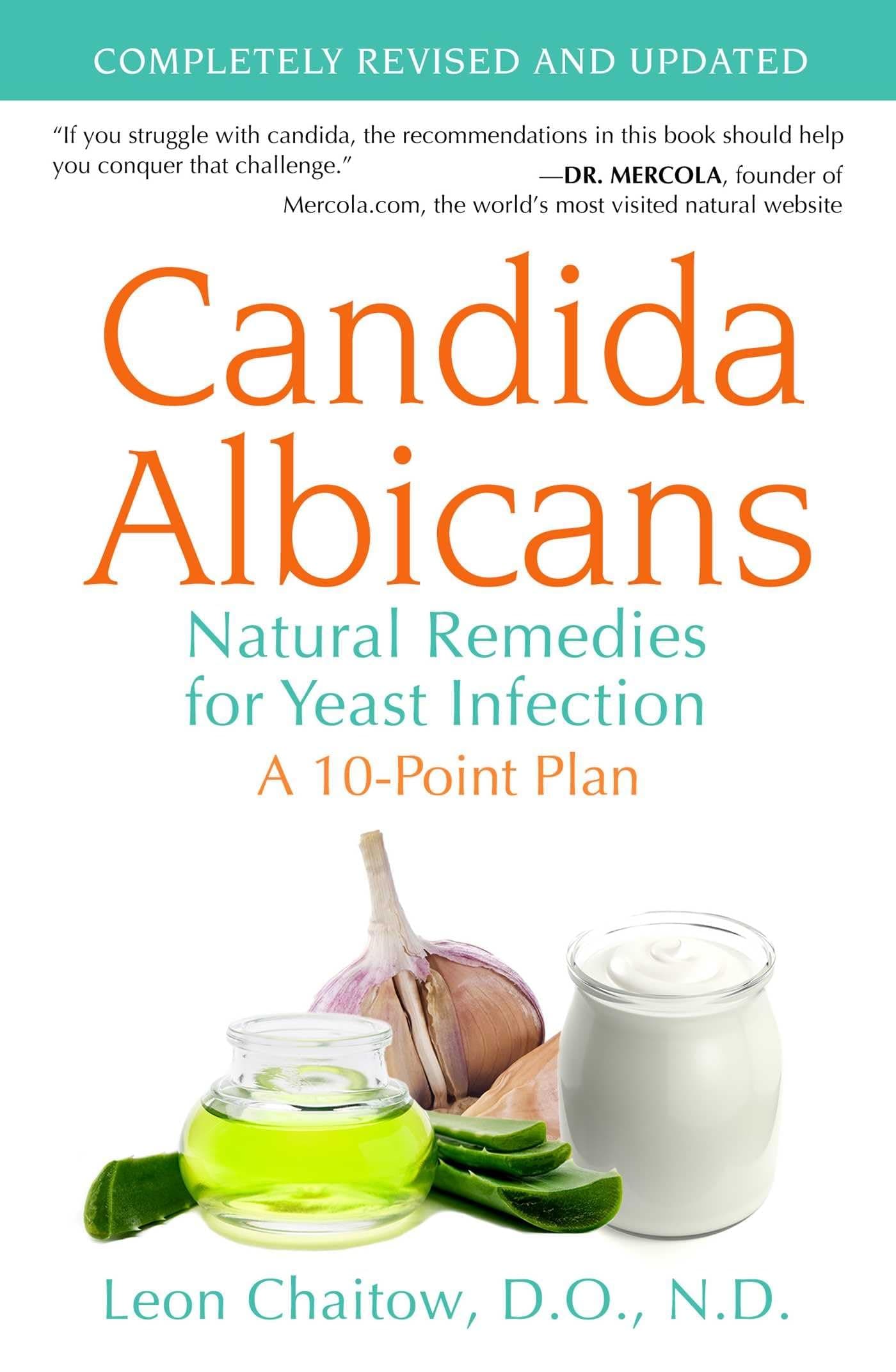 Candida Albicans: Natural Remedies for Yeast Infection Paperback – September 24, 2016