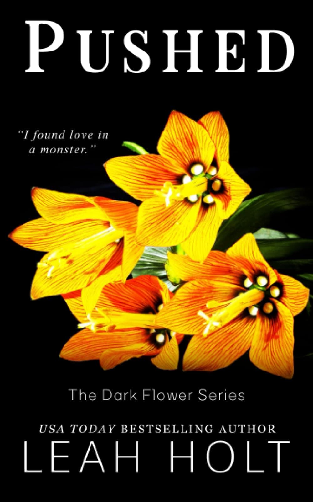 Pushed (The Dark Flower Series) Paperback – September 11, 2017