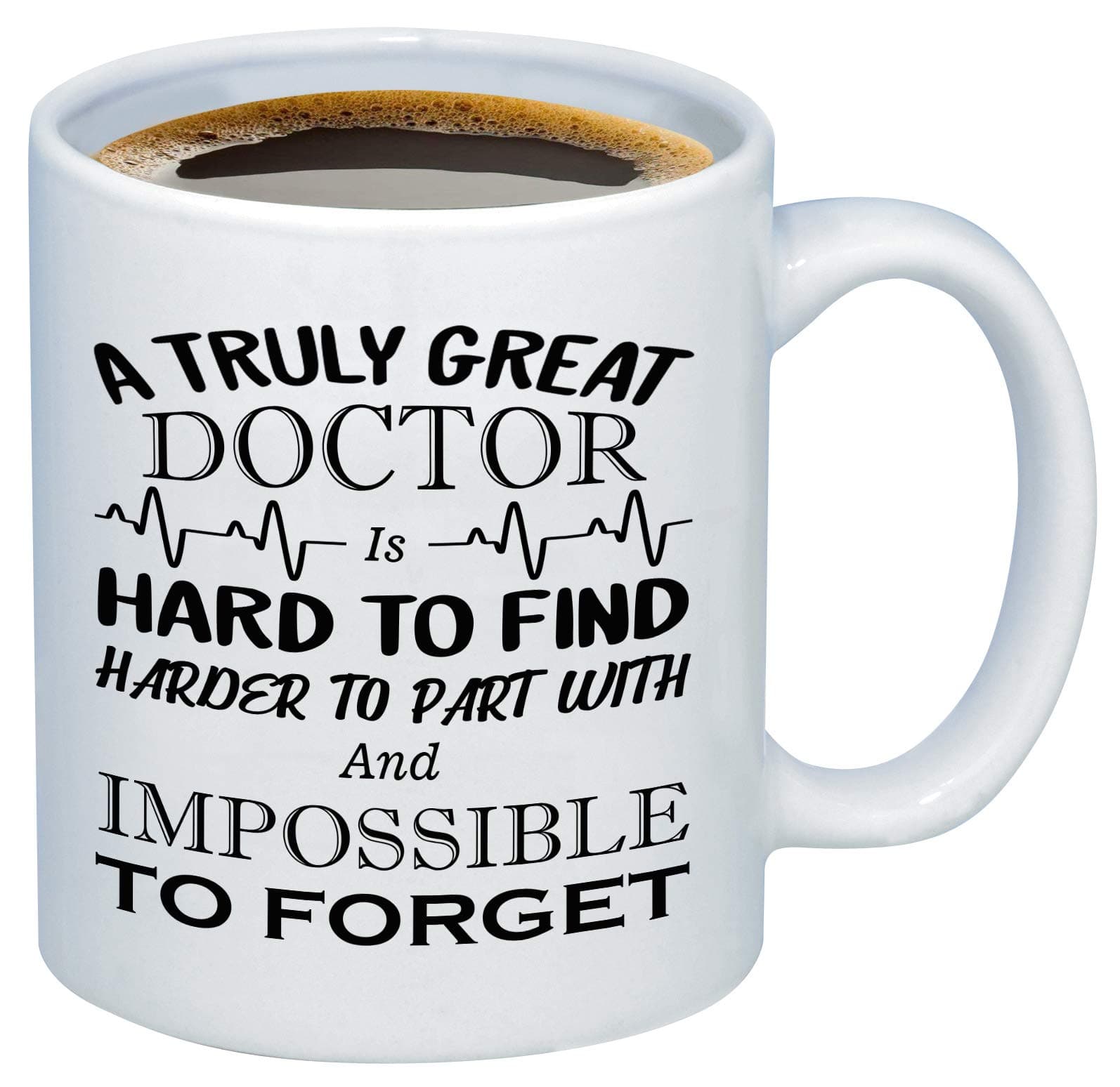 Doctor Retirement – A Truly Great Doctor is Hard To Find – 11 Ounce Coffee Mug Cup – Unique and Memorable Physician Retirement Gifts by Funny Bone Products