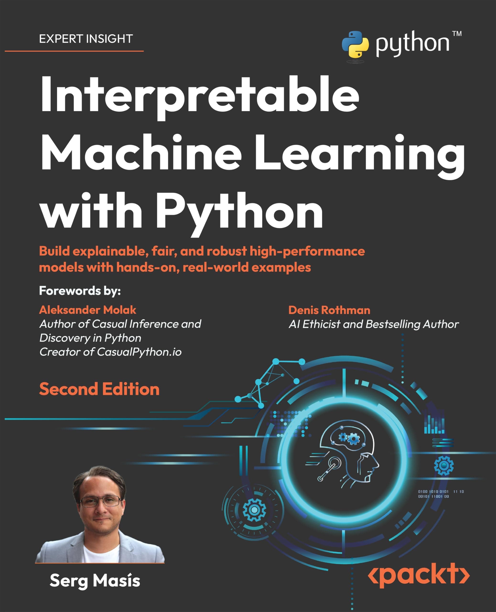 Interpretable Machine Learning with Python - Second Edition: Build explainable, fair, and robust high-performance models with hands-on, real-world examples