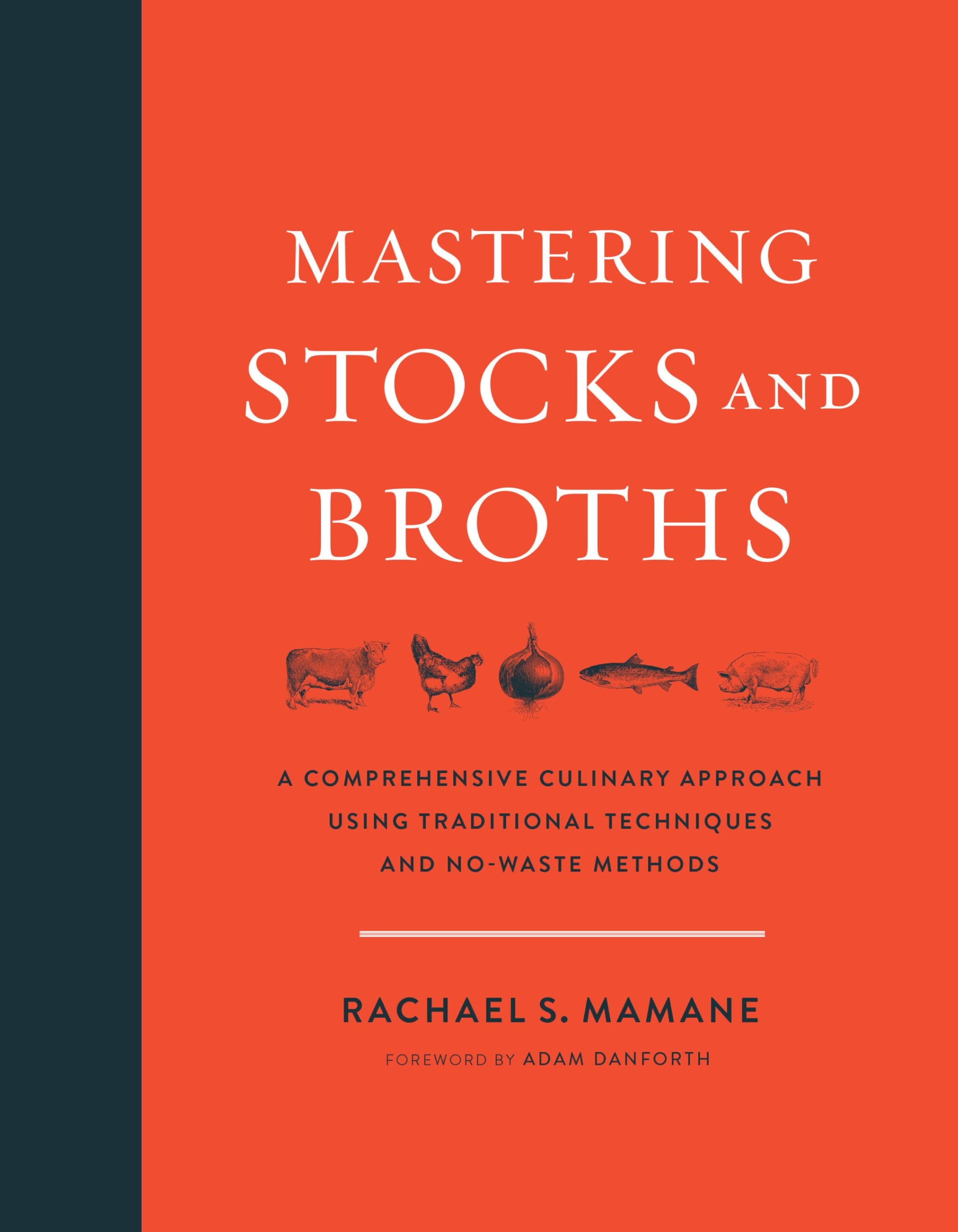- Mastering Stocks and Broths: A Comprehensive Culinary Approach Using Traditional Techniques and No-Waste Methods
