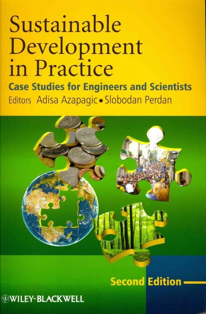 Adisa Azapagic[(Sustainable Development in Practice : Case Studies for Engineers and Scientists)] [Edited by Adisa Azapagic ] published on (March, 2011)
