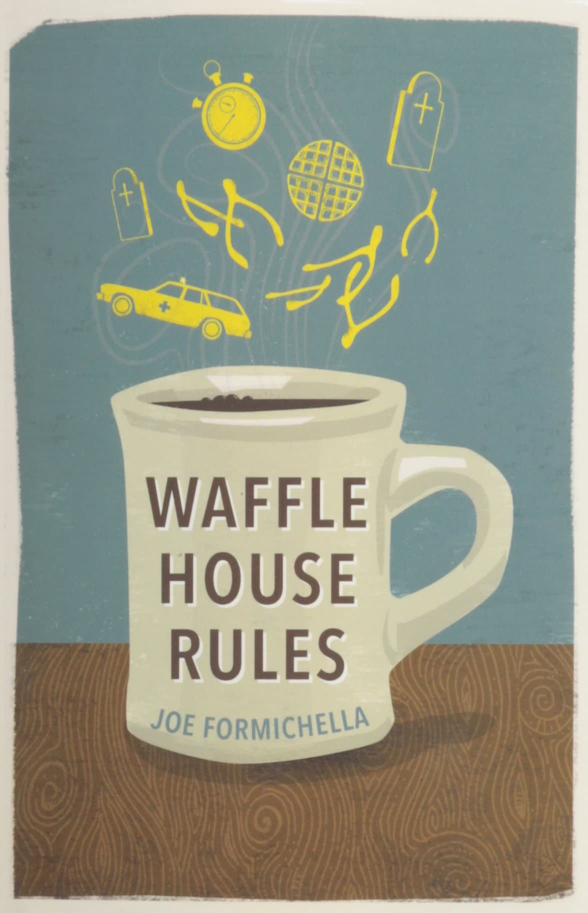Waffle House Rules Paperback – April 7, 2014