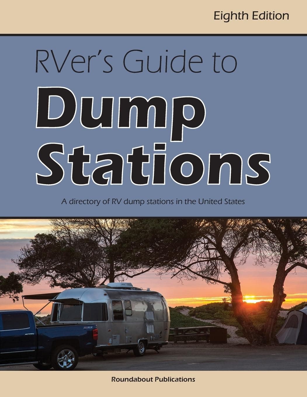RVer's Guide to Dump Stations: A Directory of RV Dump Stations in the United States Paperback – March 1, 2019