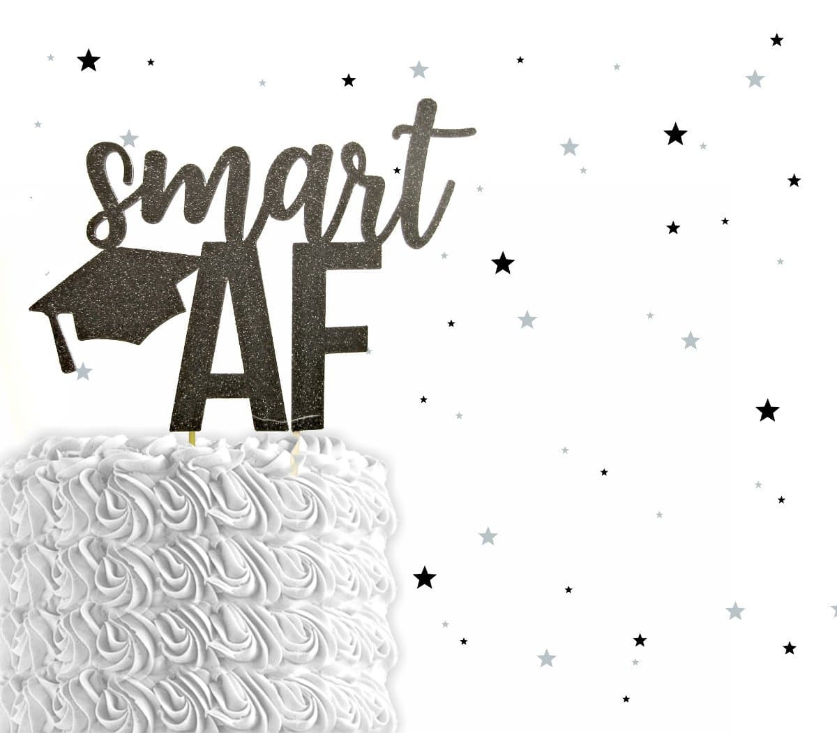 Glitter Smart AF Cake Topper, Graduation Party, Graduation Cake Topper, Graduation Decor, Grad Decorations
