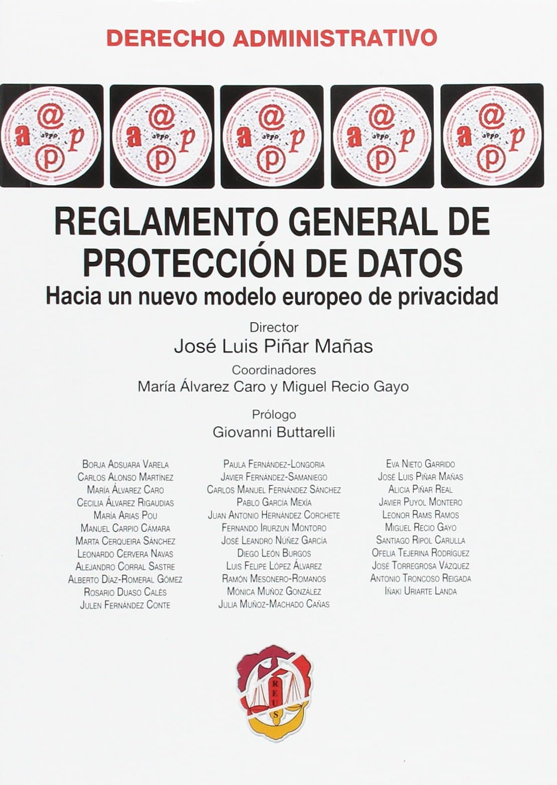 Reglamento general de protección de datos: Hacia un nuevo modelo europeo de protección de datos