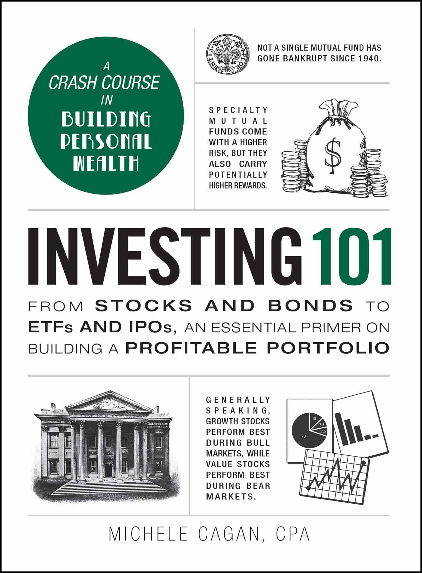 Investing 101: From stocks and bonds to ETFs and IPOs, an essential primer on building a profitable portfolio (Adams 101 Series)