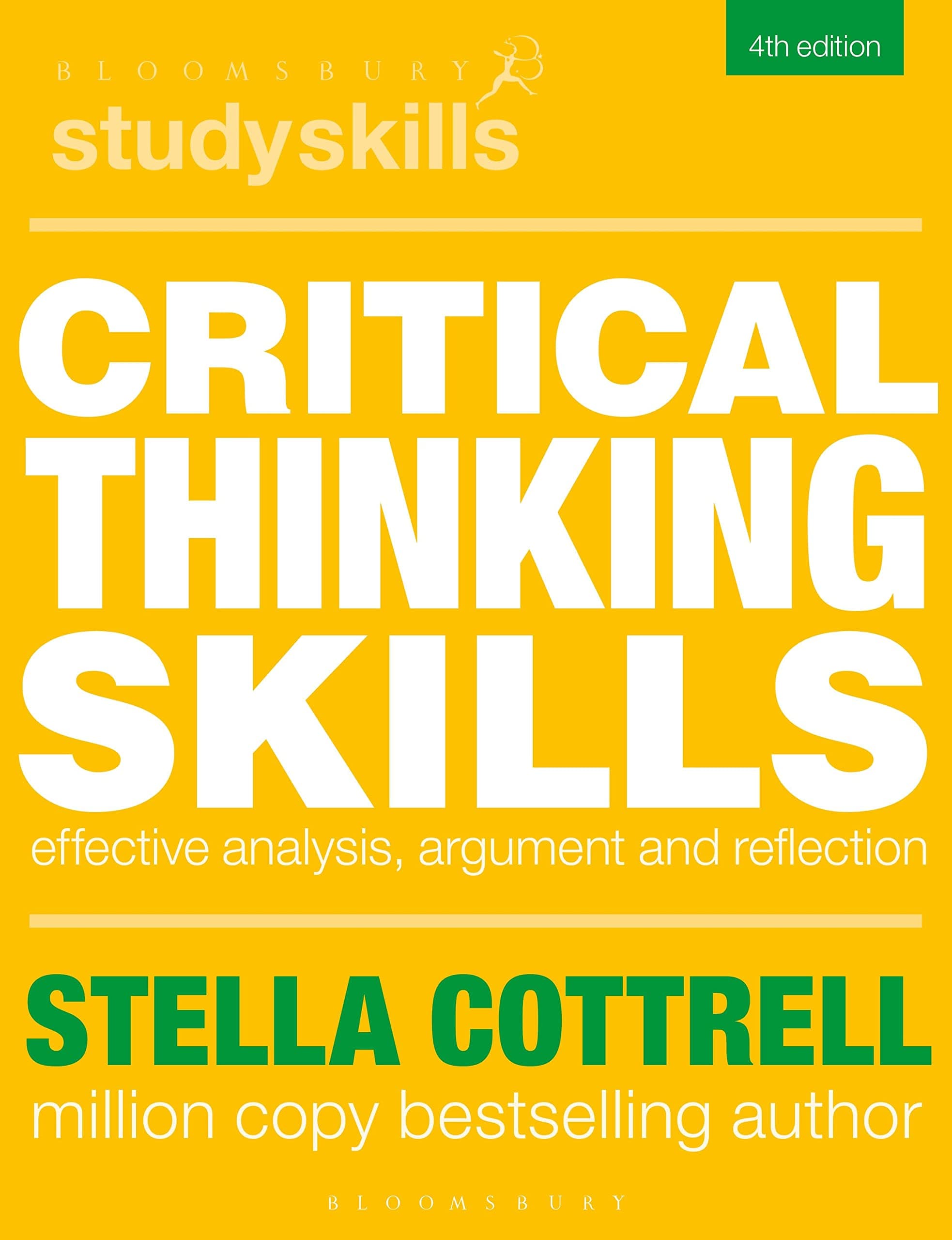 Bloomsbury Critical Thinking Skills: Effective Analysis, Argument and Reflection