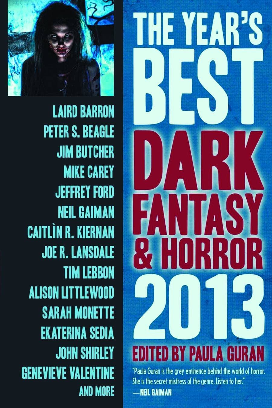 The Year's Best Dark Fantasy & Horror: 2013 Edition