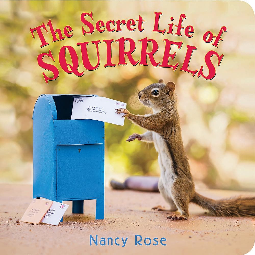 The Secret Life of Squirrels Board book – Picture Book, October 4, 2016