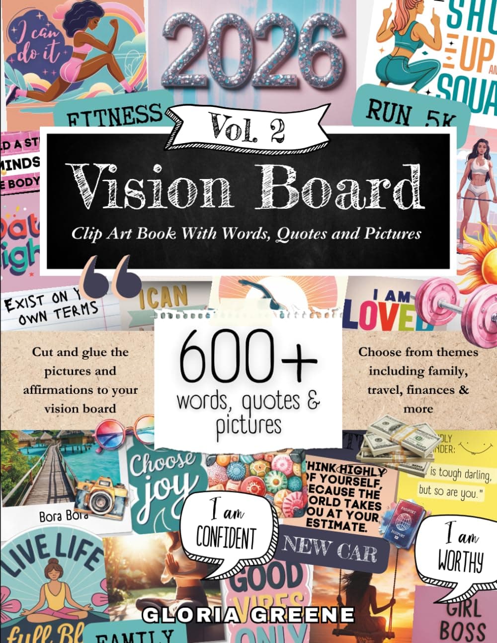 Vision Board Clip Art Book With Words, Quotes & Pictures Vol 2: Manifest Your Perfect Life With 600+ Inspirational Images, Powerful Words, Quotes and ... For Women (2025 Vision Board Supplies)