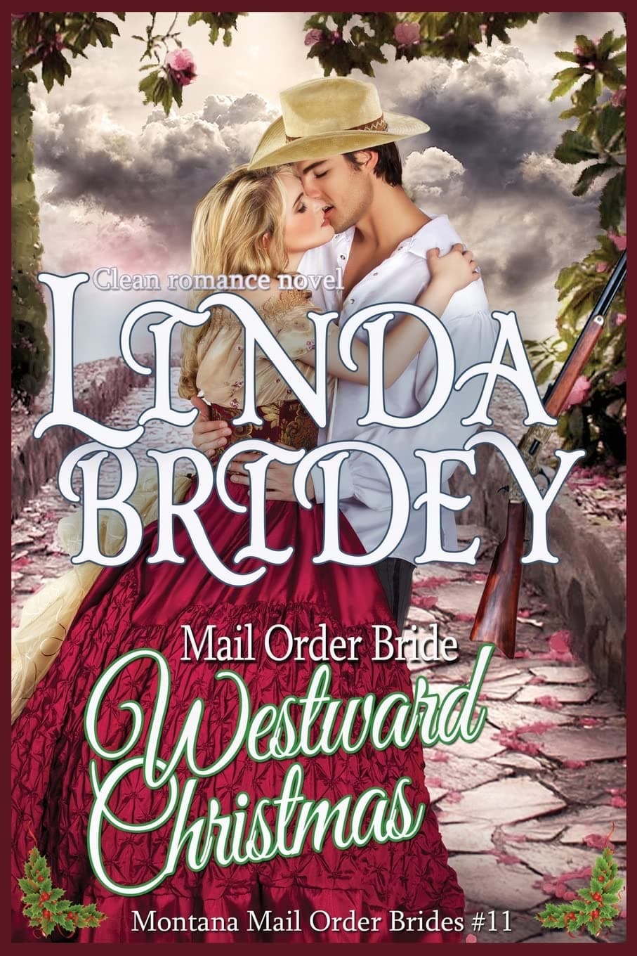 Mail Order Bride: Westward Christmas: Sweet Clean Historical Cowboy Romance (Montana Mail Order Brides) Paperback – October 22, 2014