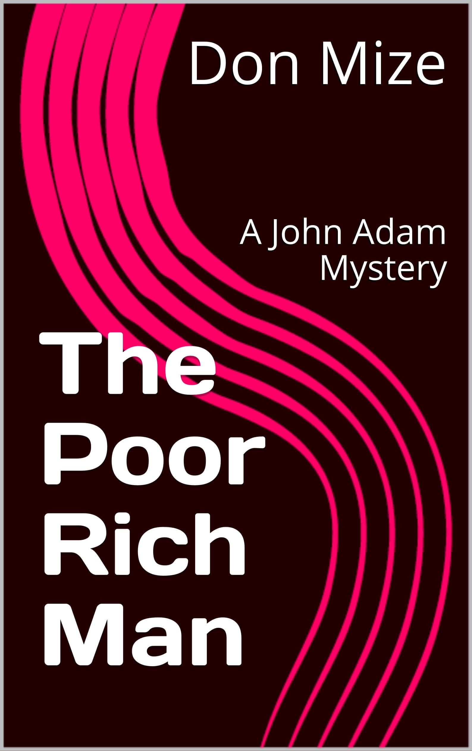 The Poor Rich Man: A John Adam Mystery
