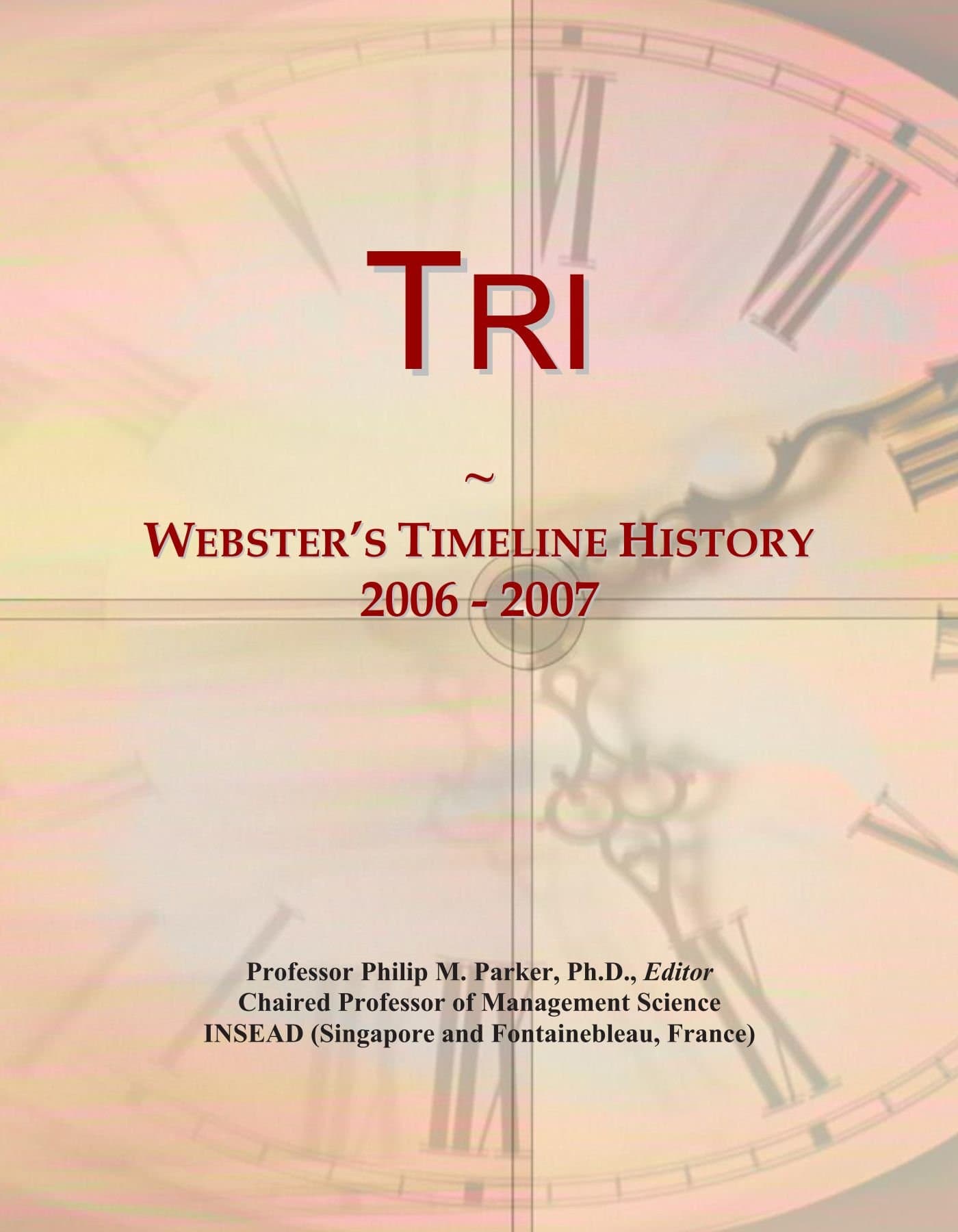 Tri: Webster's Timeline History, 2006 - 2007