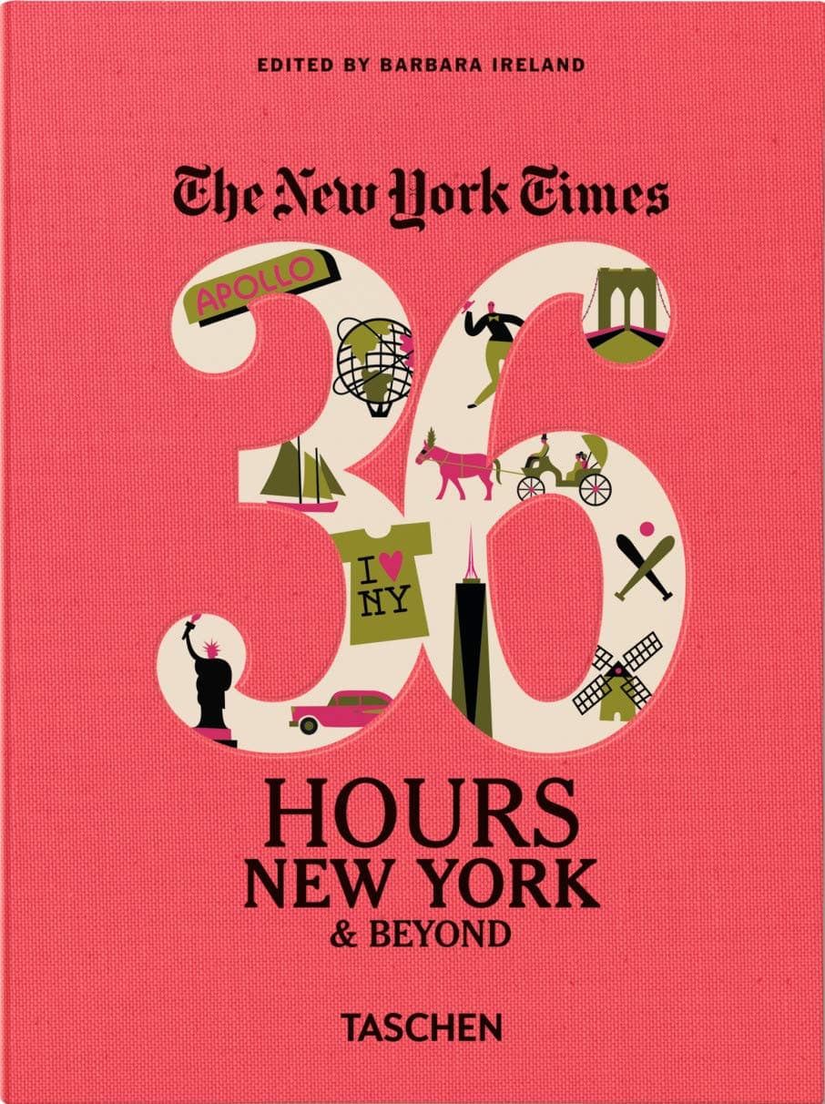 NYT. 36 Hours. New York & Beyond Flexibound – September 6, 2016