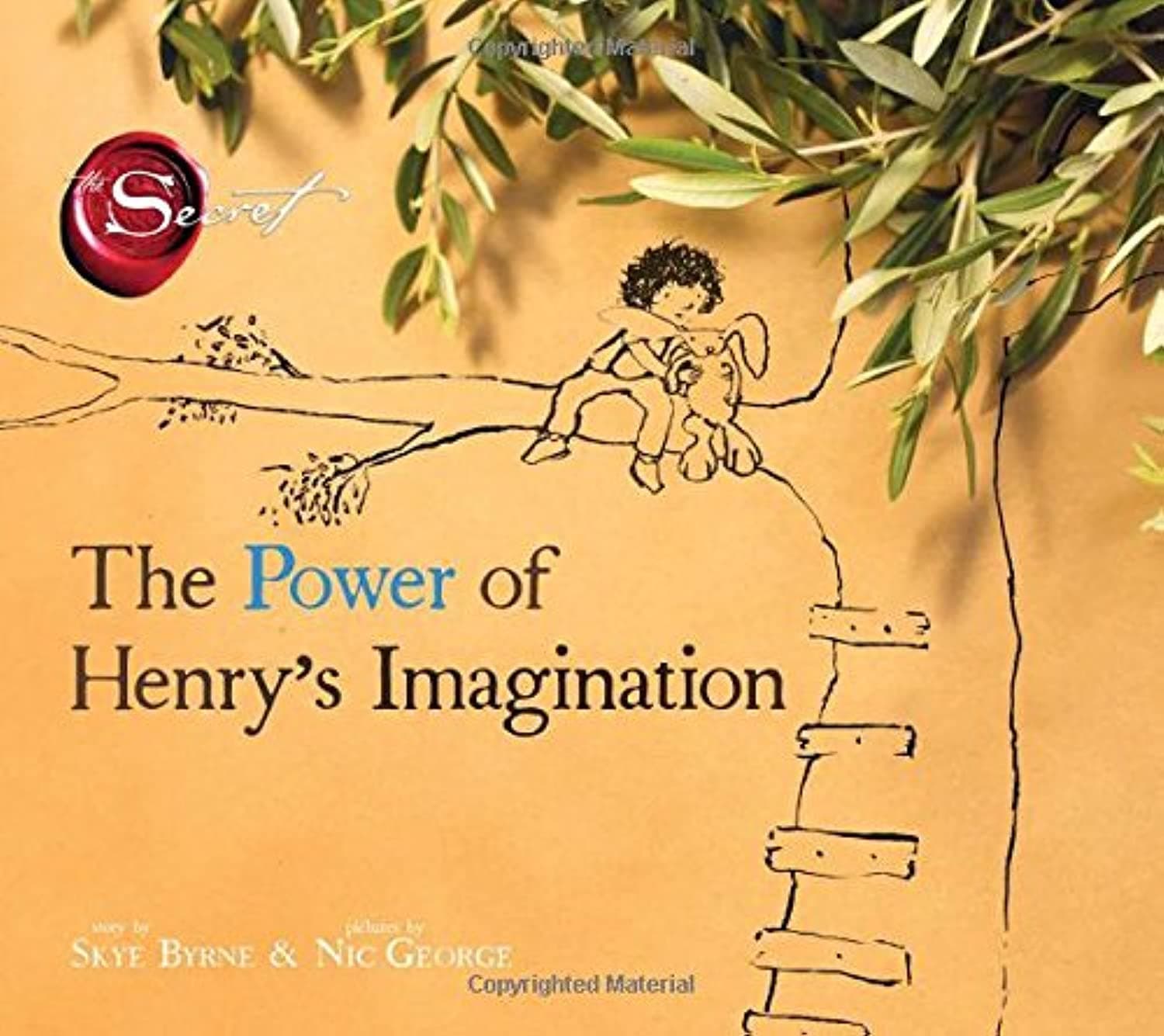 POWER OF HENRY'S IMAGINATION (THE SECRET)