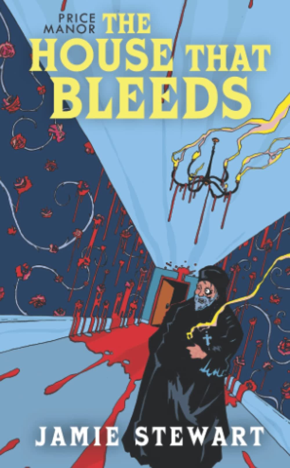 Price Manor: The House That Bleeds