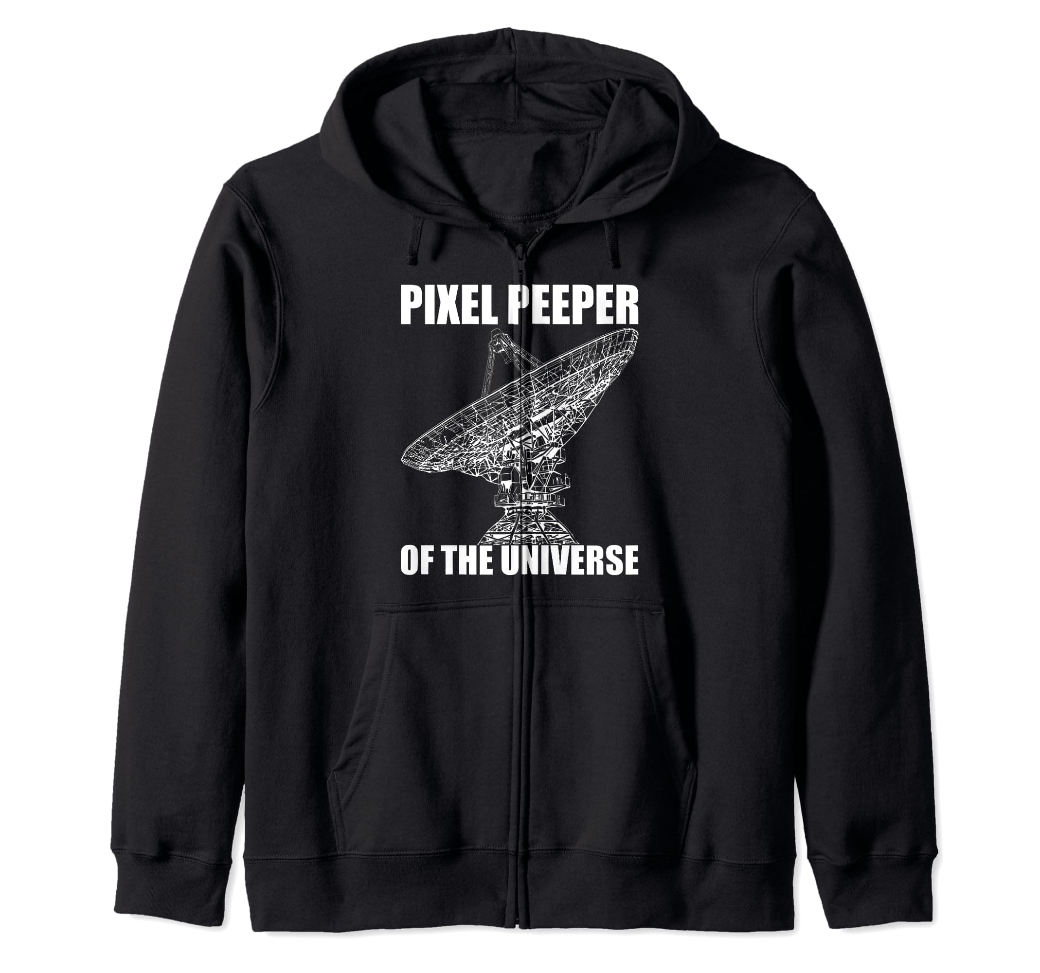 Pixel Peeper of the Universe Astrophotography Astronomy Zip Hoodie