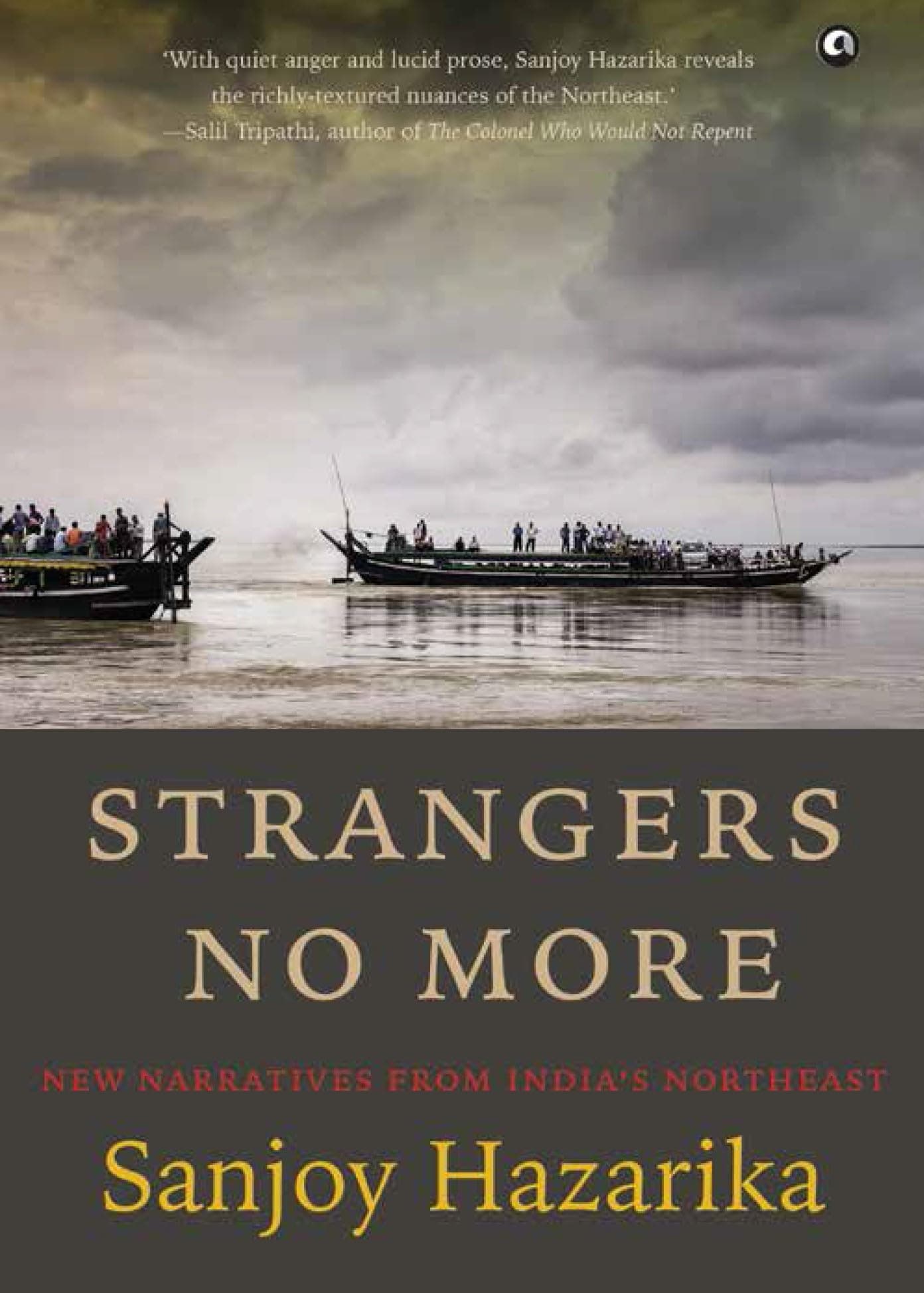 Strangers No More: New Narratives from India’s Northeast