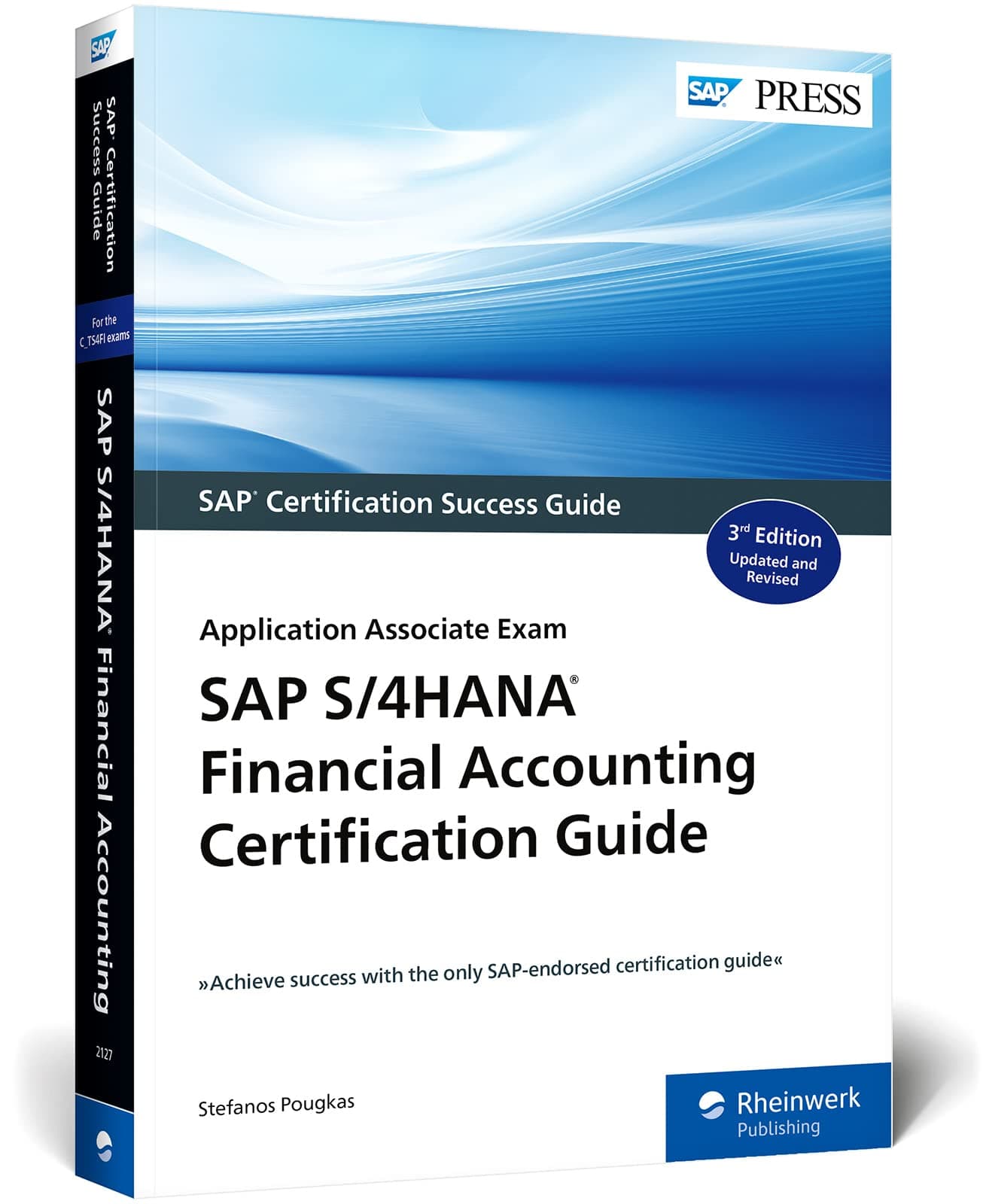 SAP S/4HANA Financial Accounting Certification Guide: Application Associate Exam (Third Edition) (SAP PRESS)