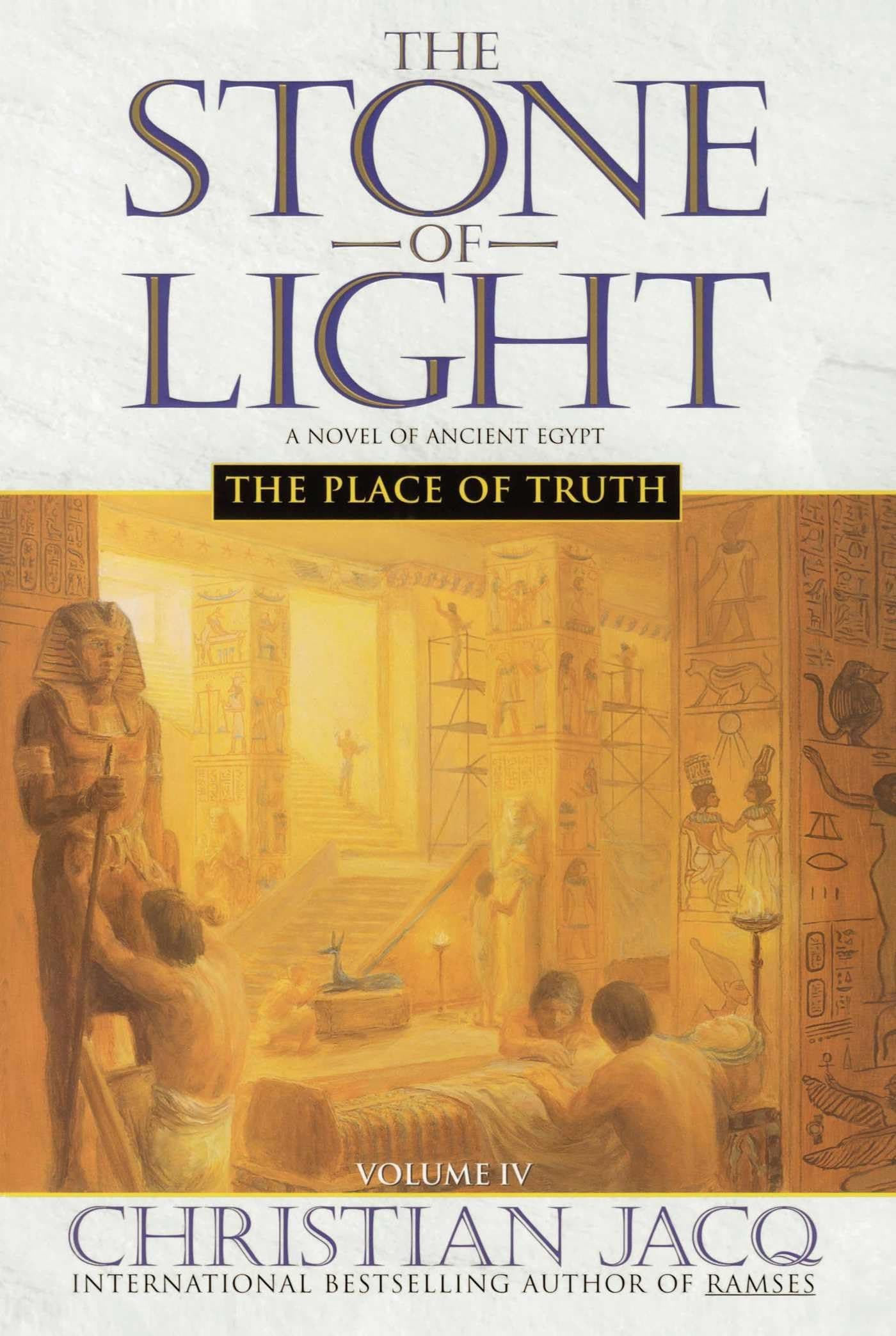 The Place of Truth (The Stone of Light, Vol. 4)