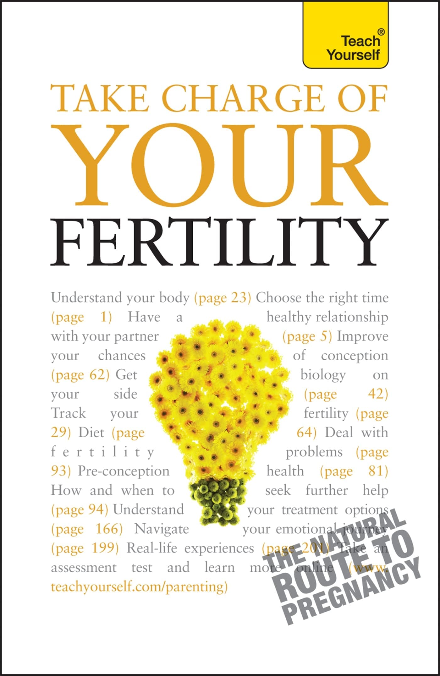 Take Charge of Your Fertility (Teach Yourself) Paperback – September 1, 2011