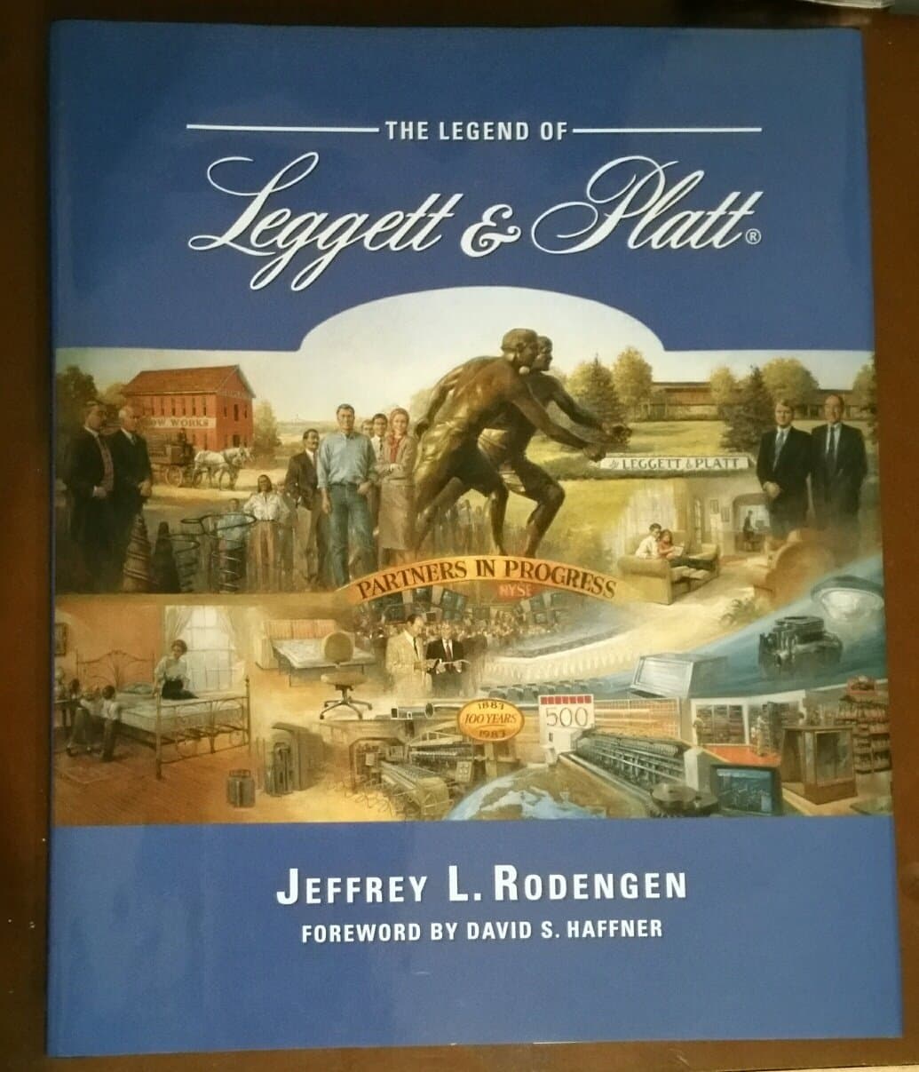 The Legend of Leggett and Platt by Jeffrey L. Rodengen and Stanimira Stefanova (2008, Hardcover)