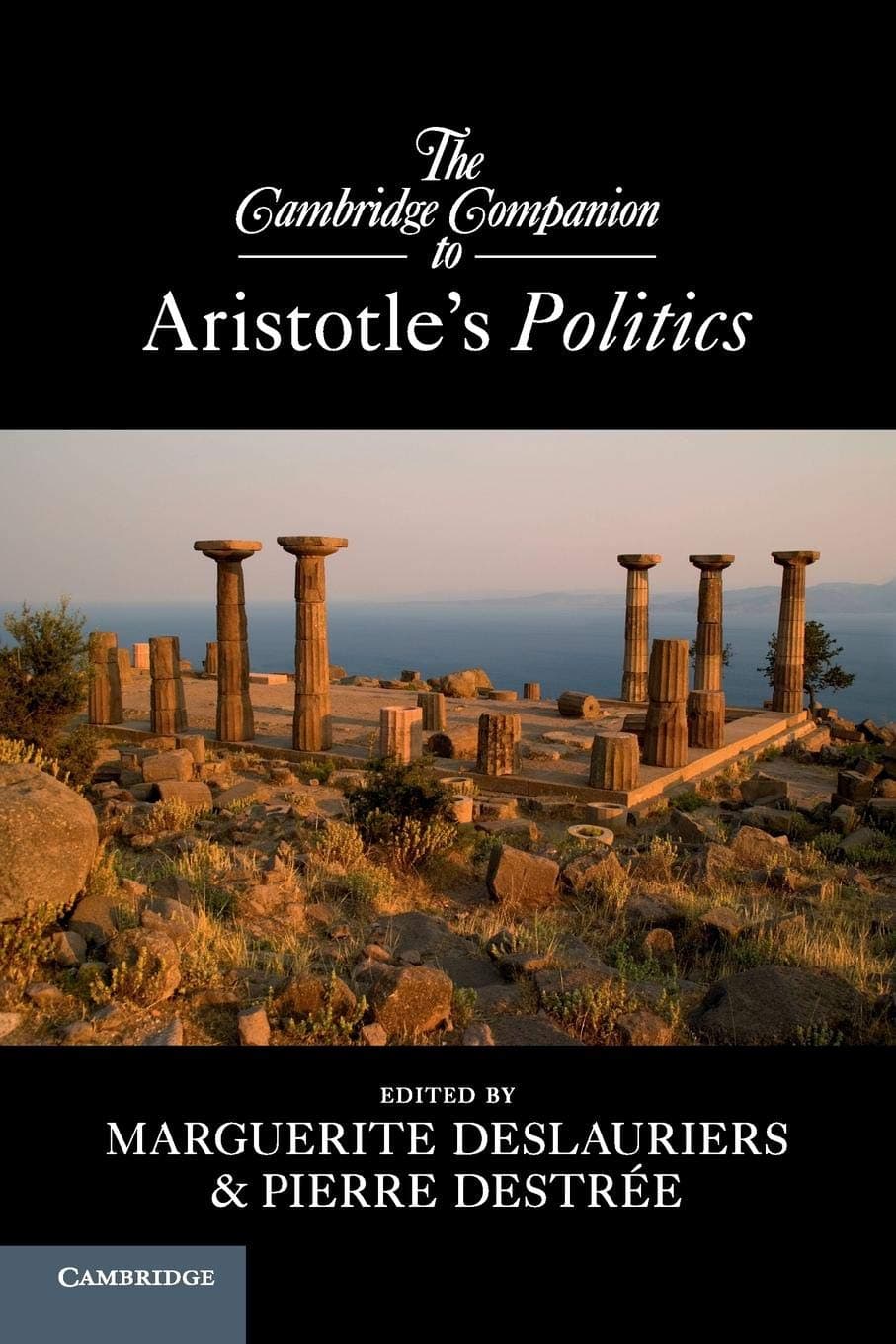 The Cambridge Companion to Aristotle's Politics (Cambridge Companions to Philosophy)