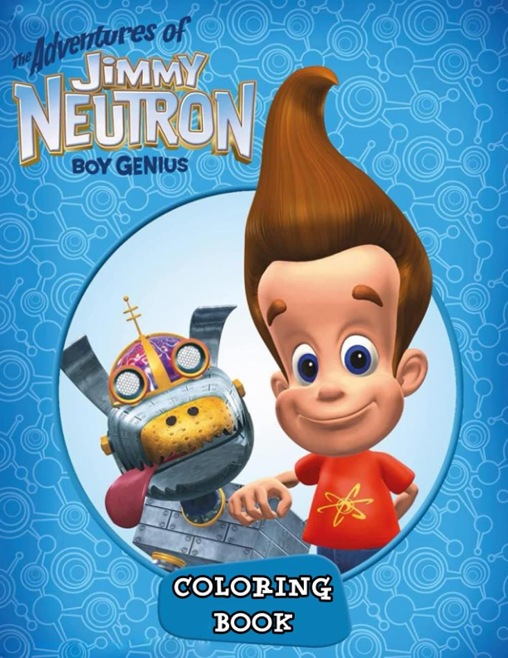 Jimmy Neutron Boy Genius Coloring Book: Coloring Book With Good Layout And Initiating For Kids. A Great Combination Of Entertainment And Relaxation