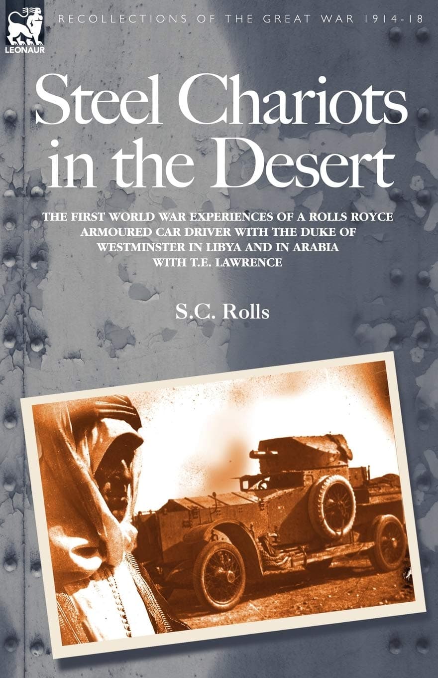 Steel Chariots in the Desert Paperback – December 1, 2005