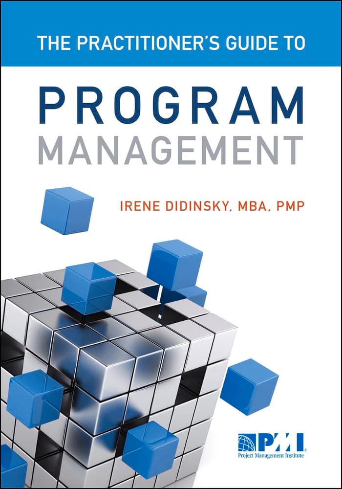 Practitioner's Guide to Program Management None Edition