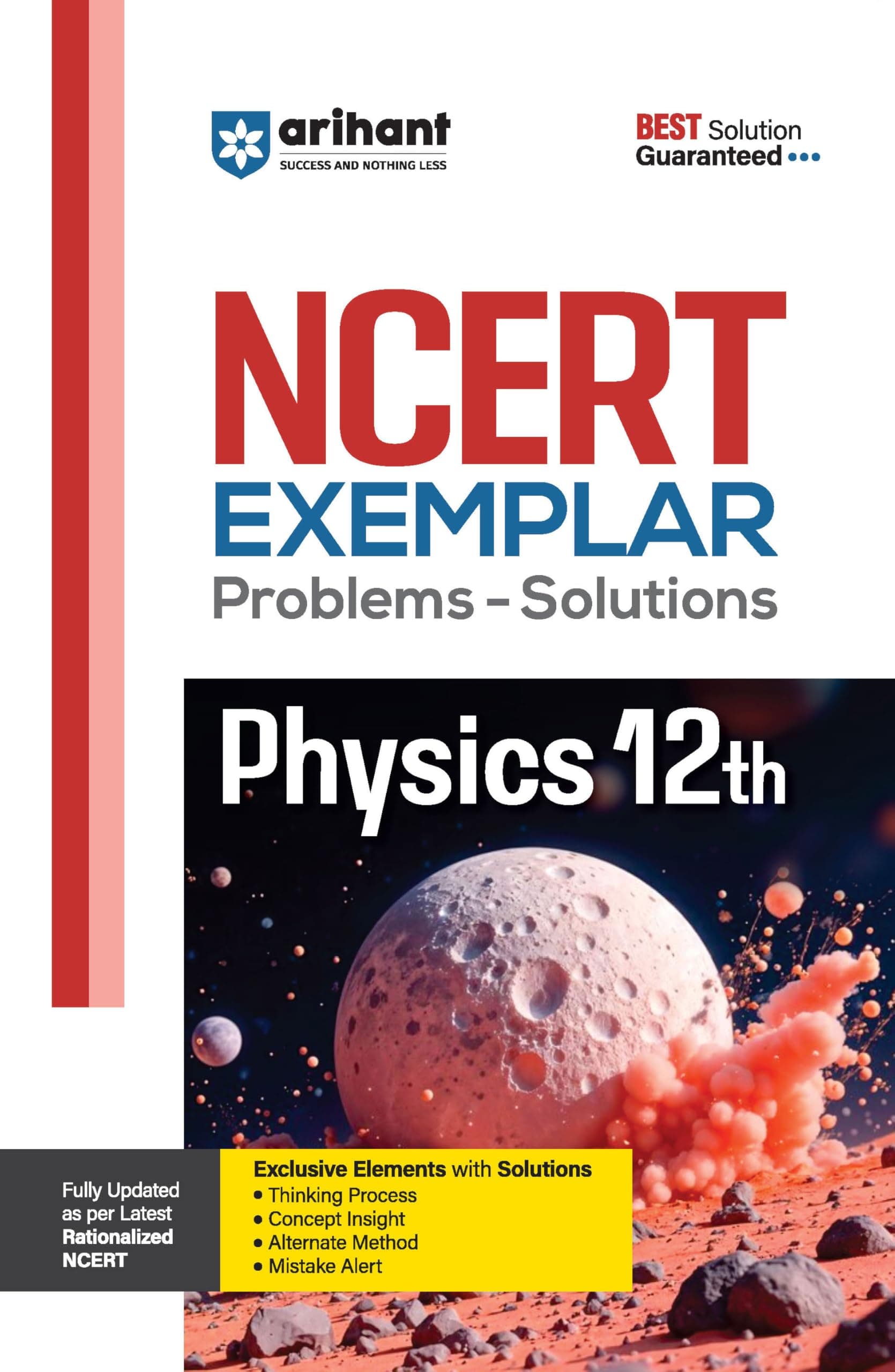 Arihant NCERT Exemplar Physics 12th Latest Rationalized Edition | Problems & Solutions with Exclusive Elements | Thinking Process, Concept Insight, Mistake Alert | For Exam 2025-26