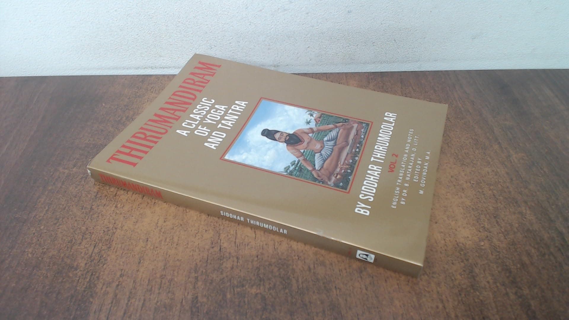 Thirumandiram: A Classic of Yoga and Tantra