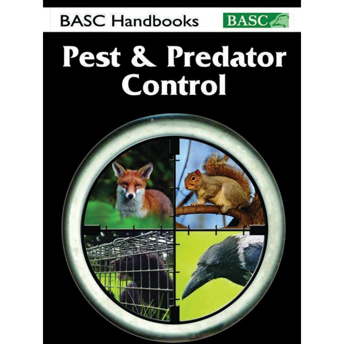 BASC Handbooks: Pest & Predator Control Hardcover – May 1, 2012