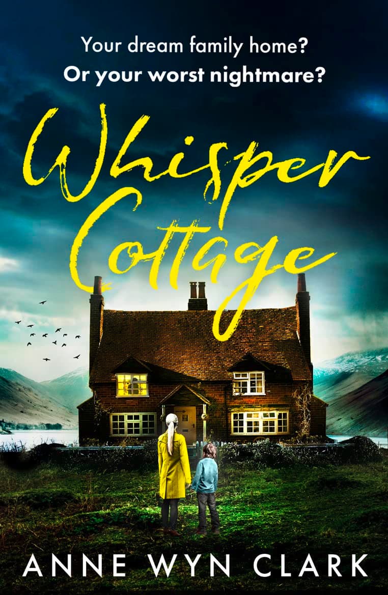Whisper Cottage: Don’t miss the completely addictive psychological thriller that everyone is talking about: Book 1 (The Thriller Collection) Paperback – 2 Sept. 2021
