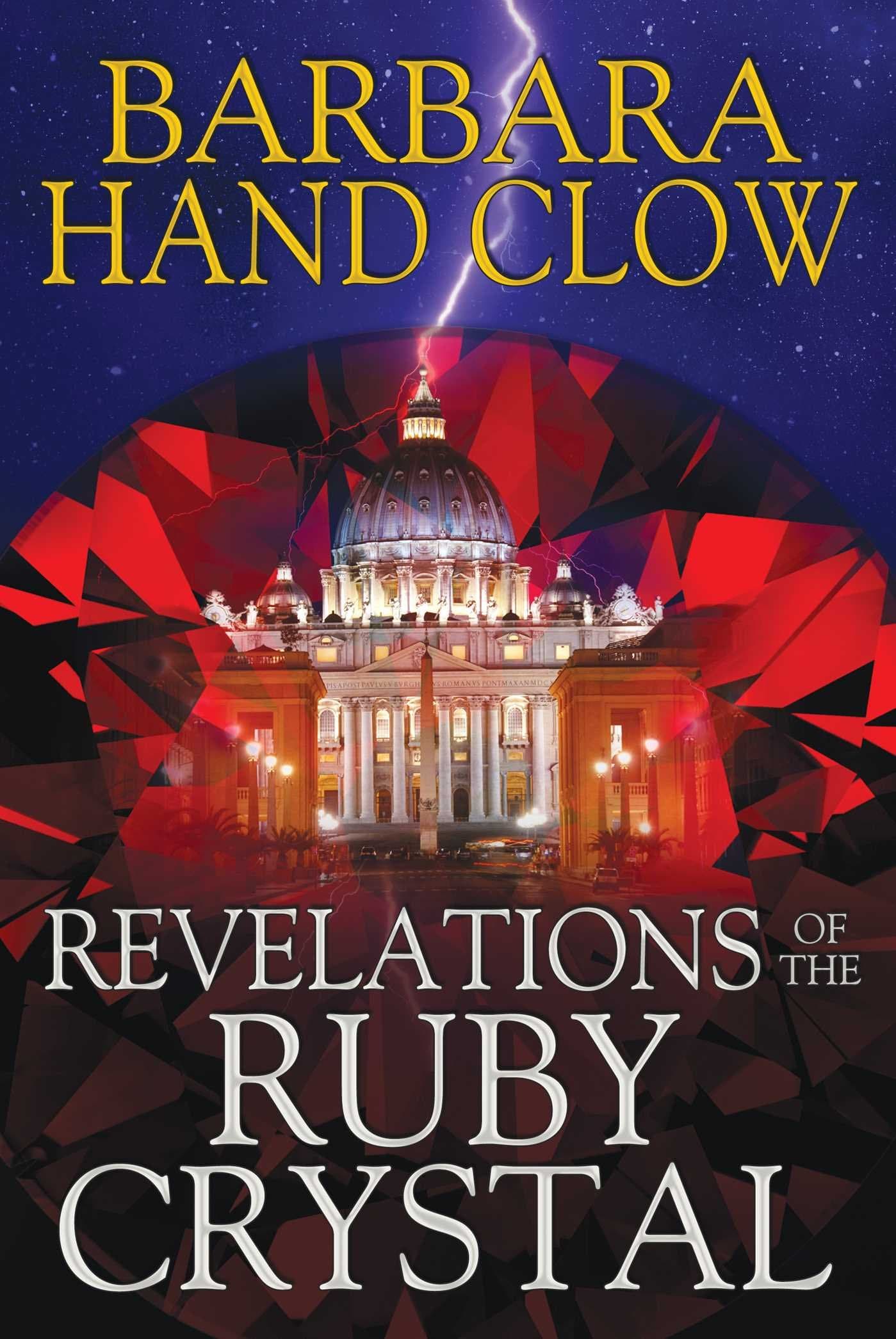 Revelations of the Ruby Crystal Hardcover – July 23, 2015
