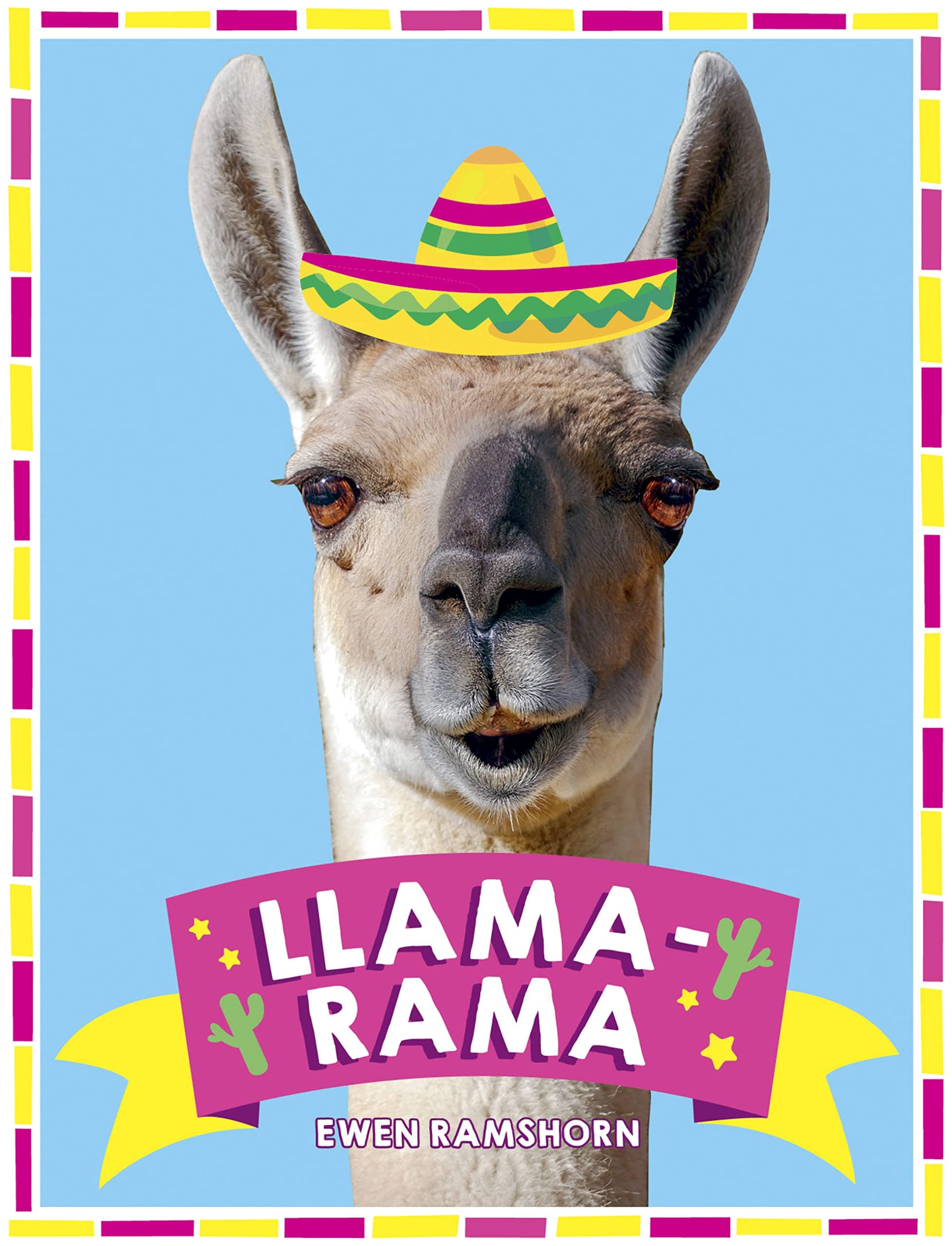 Llama-Rama: Hilarious Llama and Alpaca Memes, Images and Jokes Hardcover – 12 Oct. 2017