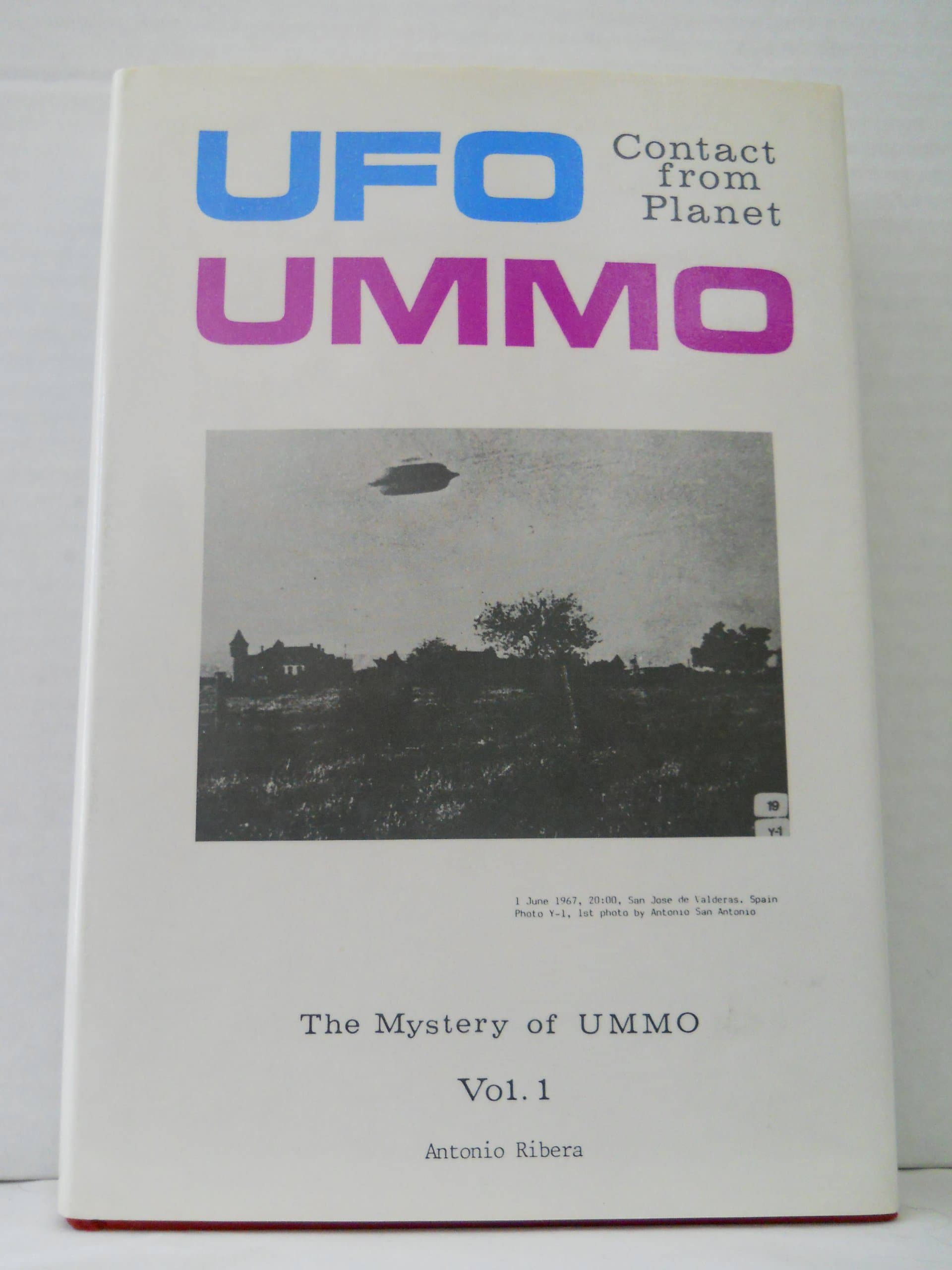 Ufo Contact from Planet Ummo: The Mystery of Ummo: 1 (Ufo Factbooks Series) Hardcover – 1 May 1986