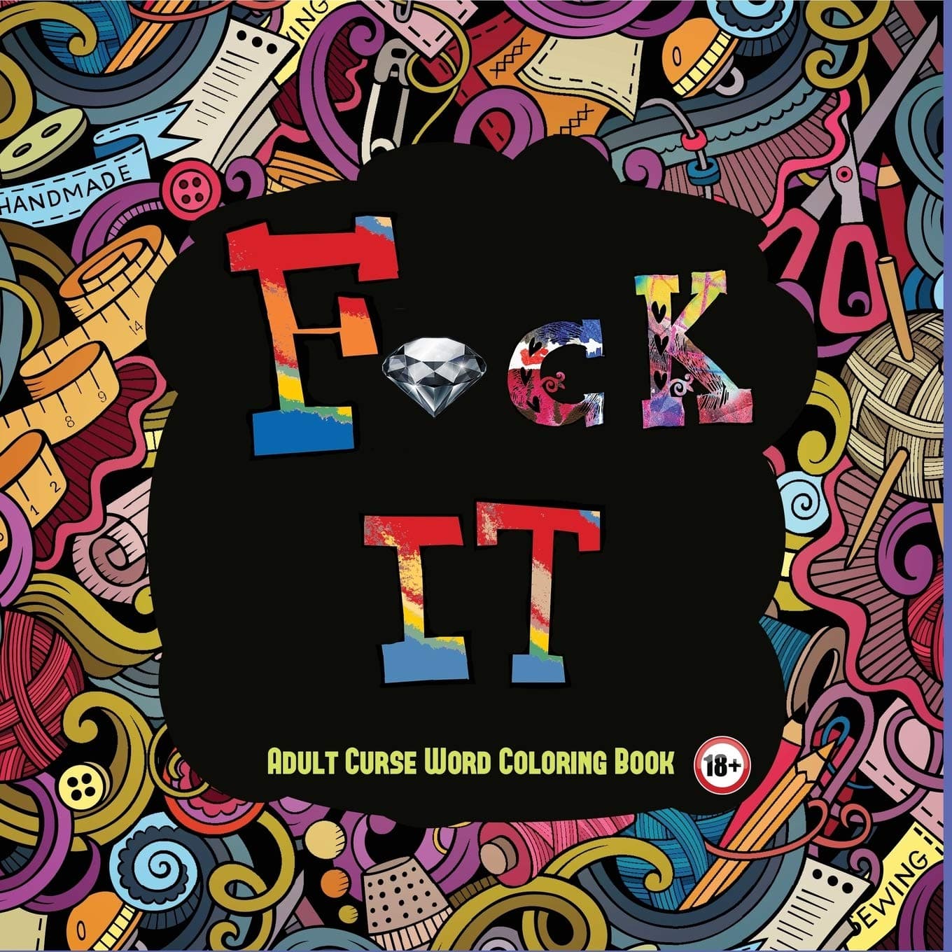 Adult Curse Word Coloring Book: A swear word coloring book for adults with dirty cuss words, inappropriate language, and bad swear words Paperback – 19 July 2018