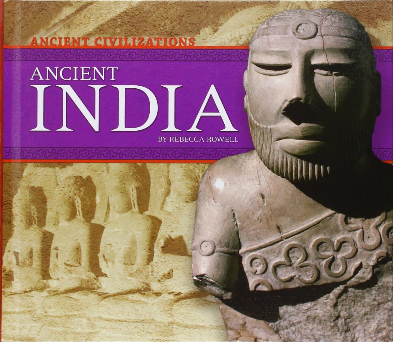 Ancient India (Ancient Civilizations) Library Binding – December 15, 2015