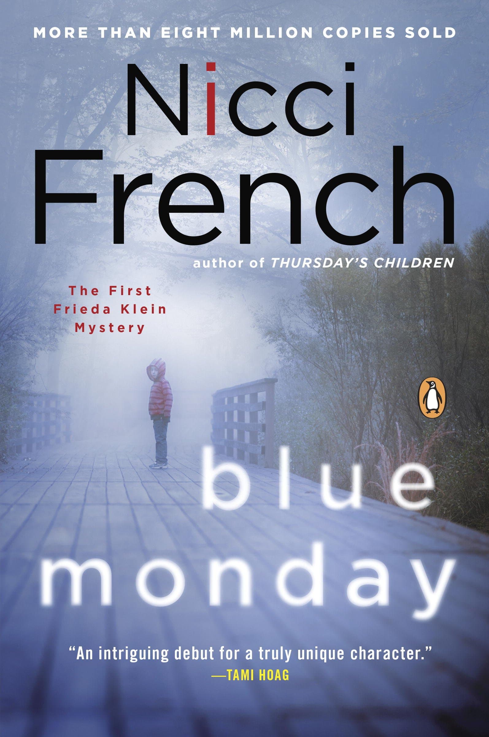 Blue Monday: A Frieda Klein Mystery (Freida Klein Book 1) Kindle Edition