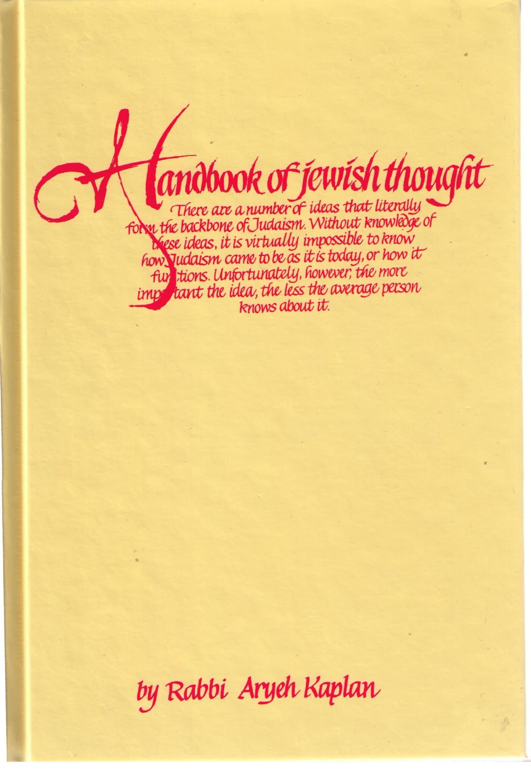 The Handbook of Jewish Thought Hardcover – June 1, 1990