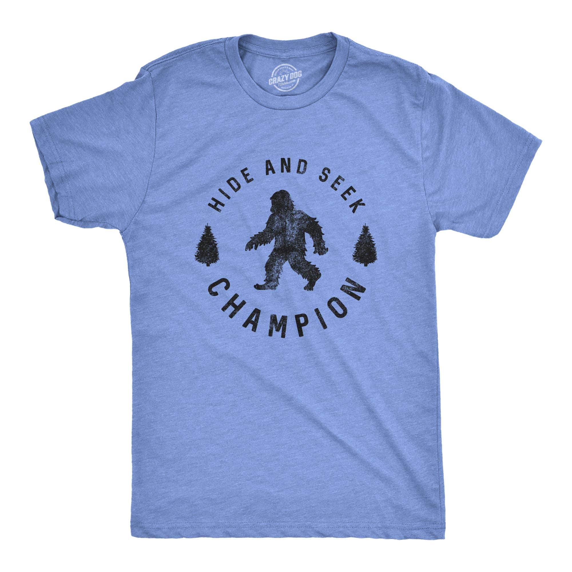 Hide and Seek Champion Funny Bigfoot Graphic Sarcastic Tee