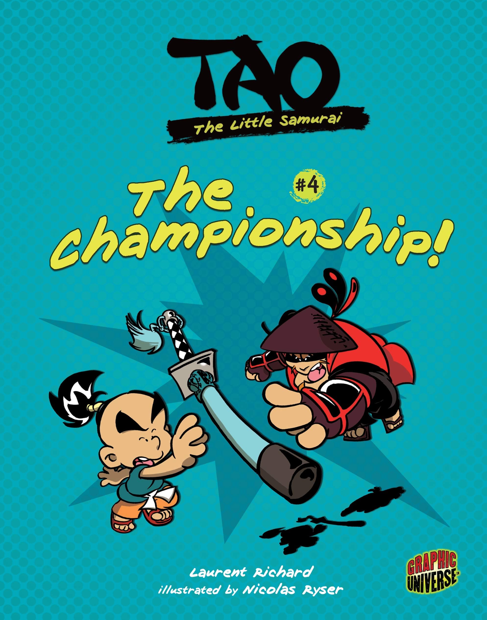 The Championship!: Book 4 (Tao, the Little Samurai)