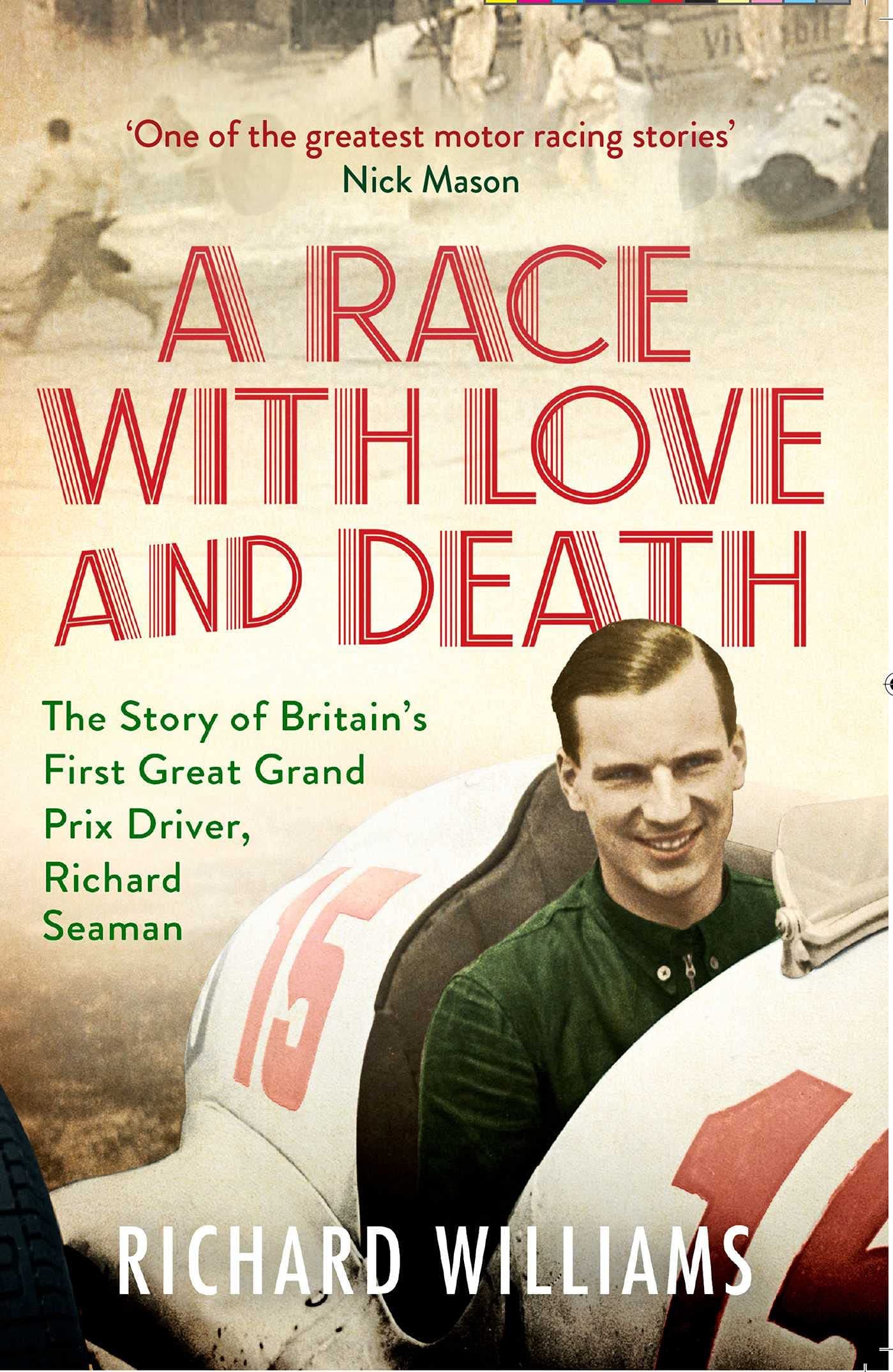 Simon & Schuster A Race with Love and Death: The Story of Richard Seaman