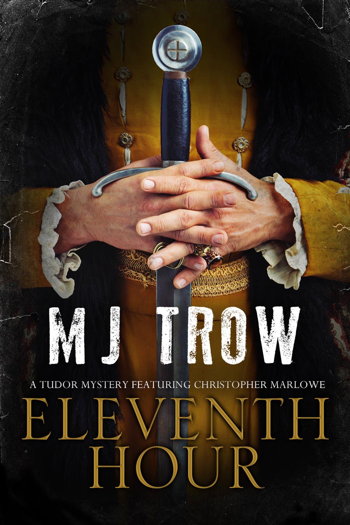 Eleventh Hour: A Tudor mystery featuring Christopher Marlowe (A Christopher Marlowe Mystery Book 8)