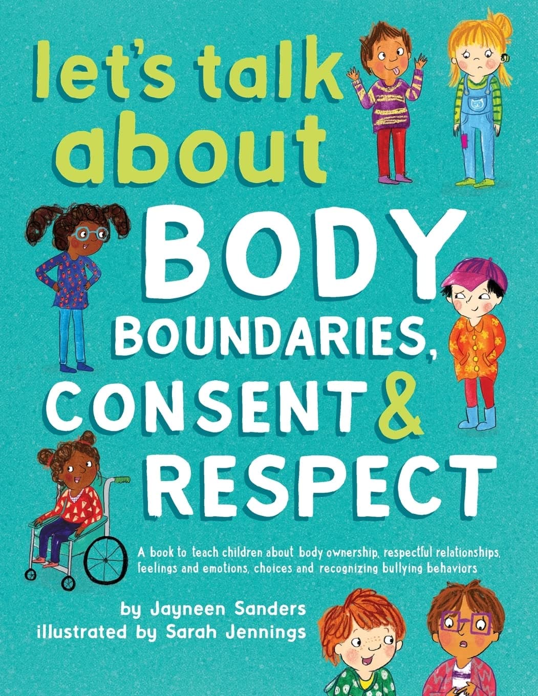 Educate2empower Publishing Let'S Talk About Body Boundaries, Consent And Respect: Teach Children About Body Ownership, Respect, Feelings, Choices And Recognizing Bullying Behaviors