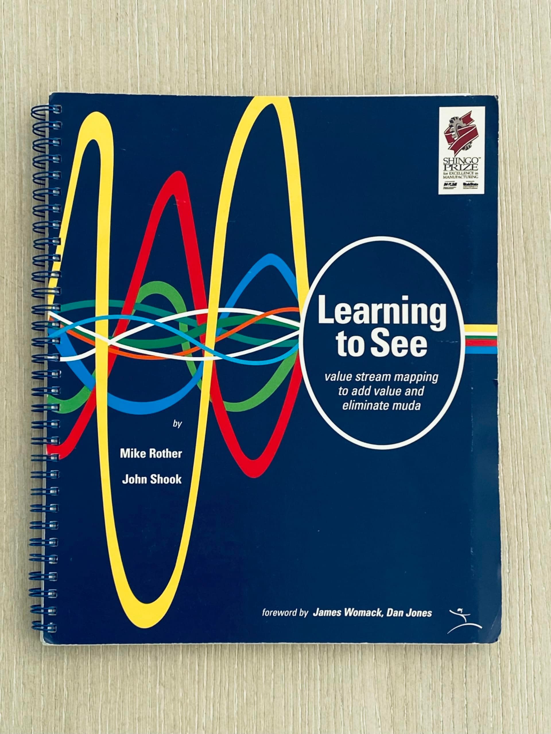 Lean Enterprise Institute,US Learning to See: Value Stream Mapping to Add Value and Eliminate Muda
